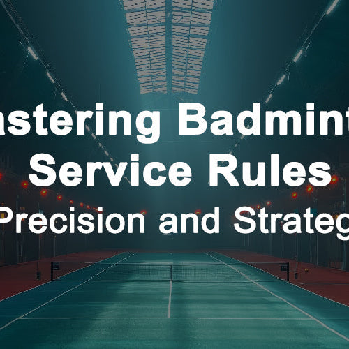 Mastering Badminton Service Rules